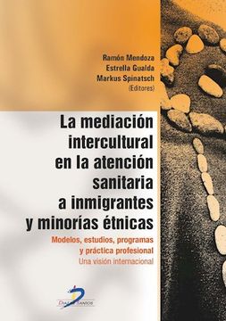 portada La Mediación Intercultural en la Atención Sanitaria a Inmigrantes y Minorías Étinicas (in Spanish)