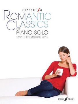 portada Classic FM -- Romantic Classics: For Piano Solo