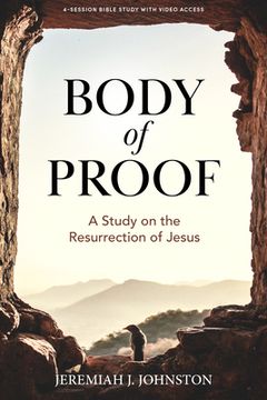 portada Body of Proof - Bible Study Book with Video Access: A Study on the Resurrection of Jesus (in English)