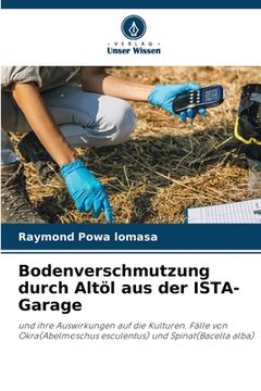 portada Bodenverschmutzung durch Altöl aus der ISTA-Garage (en Alemán)