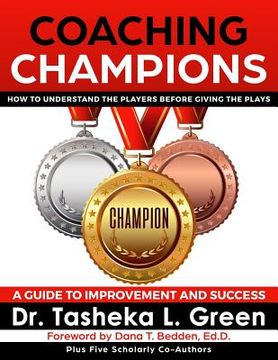 portada Coaching Champions: How to understand the players before giving the plays: A guide to improvement and success