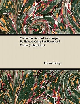portada violin sonata no.1 in f major by edvard grieg for piano and violin (1865) op.3 (en Inglés)