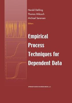 portada Empirical Process Techniques for Dependent Data (en Inglés)