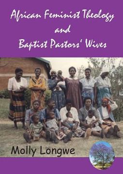portada African Feminist Theology and Baptist Pastors' Wives in Malawi (en Inglés)