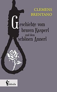 portada Geschichte vom Braven Kasperl und dem Schönen Annerl (en Alemán)
