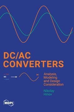 portada DC/AC Converters: Analysis, Modeling and Design Consideration (en Inglés)