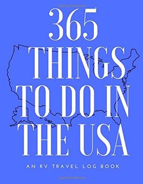 portada 365 Things to do in the USA: An RV Travel Log Book