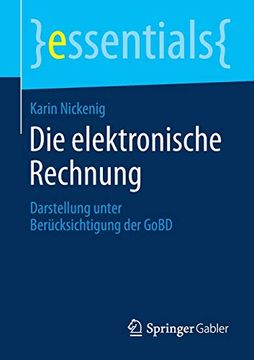 portada Die Elektronische Rechnung: Darstellung Unter Berã¼Cksichtigung der Gobd (en Alemán)