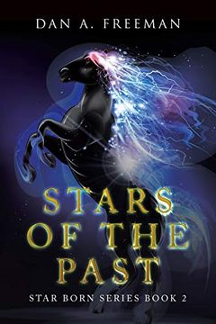 portada Stars of the Past: Star Born Series Book 2 (en Inglés)