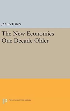portada The new Economics one Decade Older (Eliot Janeway Lectures on Historical Economics) (en Inglés)