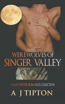 portada Werewolves of Singer Valley: A m-m Shifter Romance Collection (en Inglés)