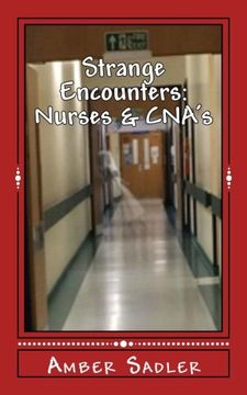 portada Strange Encounters: Nurses & CNA's