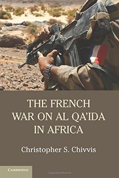 portada The French war on al Qa'ida in Africa (en Inglés)