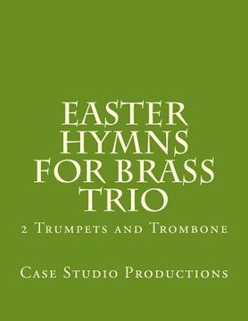 portada Easter Hymns For Brass Trio - 2 Trumpets and Trombone: 2 Trumpets and Trombone (in English)