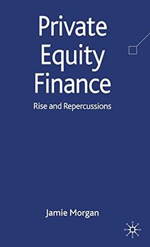 portada Private Equity Finance: Rise and Repercussions: 0 (en Inglés)