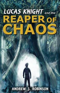 portada Lucas Knight and the Reaper of Chaos (en Inglés)