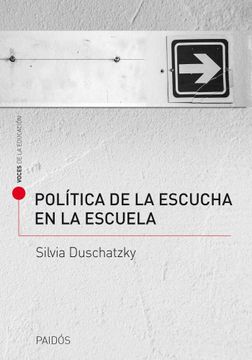 portada Politica de la Escucha en la Escuela (in Spanish)