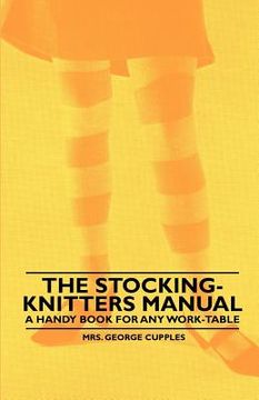 portada the stocking-knitters manual - a handy book for any work-table