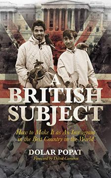 portada A British Subject: How to Make it as an Immigrant in the Best Country in the World (en Inglés)