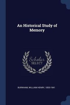 portada An Historical Study of Memory