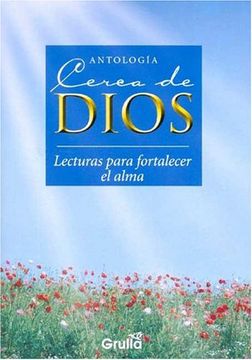 portada Cerca de Dios Lecturas Para Fortalecer el Alma (in Spanish)