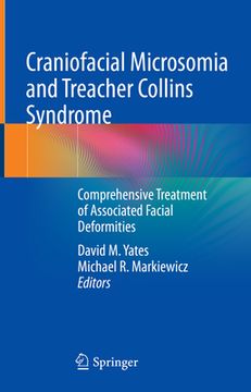 portada Craniofacial Microsomia and Treacher Collins Syndrome: Comprehensive Treatment of Associated Facial Deformities