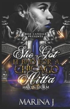 portada She Got It Bad for a Chicago Hitta: Halo & Storm (en Inglés)