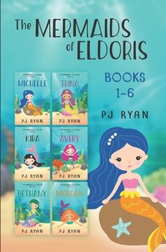 portada The Mermaids of Eldoris: Books 1-6: A funny chapter book series for kids ages 9-12