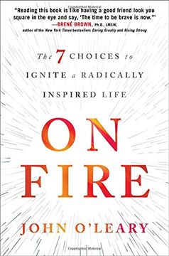 portada On Fire: The 7 Choices to Ignite a Radically Inspired Life