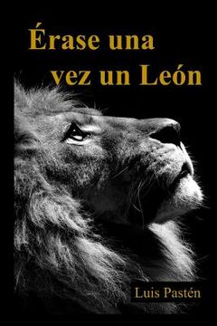 portada Érase Una Vez Un León (in Spanish)