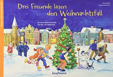 portada Drei Freunde Lösen den Weihnachtsfall: Ein Poster-Adventskalender zum Vor- und Selberlesen (en Alemán)