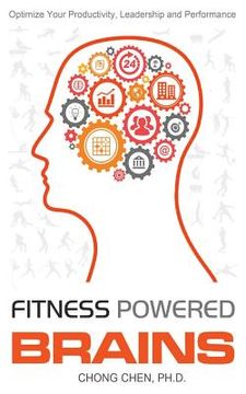 portada Fitness Powered Brains: Optimize Your Productivity, Leadership and Performance (en Inglés)