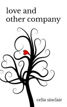 portada Love and Other Company: Poetry About Love Loss Healing (Fragile Heart) (in English)