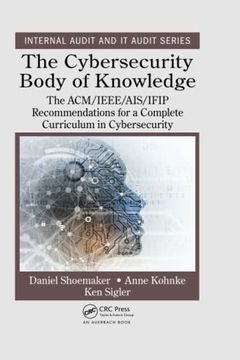 portada The Cybersecurity Body of Knowledge (Internal Audit and it Audit) (in English)