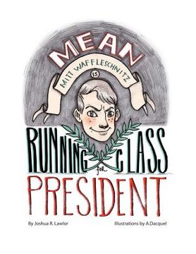 portada mean mitt waffleschnitz is running for class president (in English)