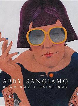portada Abby Sangiamo: Drawings and Paintings (en Inglés)