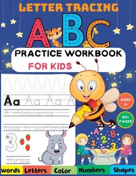 portada ABC Letter Tracing Practice Workbook for Kids Ages 3-5: 160+ Learning To Write Alphabet, Numbers, Shapes, Color, words, Letters and Line Tracing. Hand (in English)