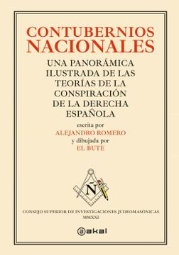 portada Contubernios Nacionales: Una Panorámica Ilustrada de las Teorías de la Conspiración de la Derecha Española