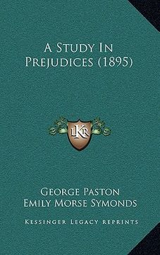 portada a study in prejudices (1895) (en Inglés)