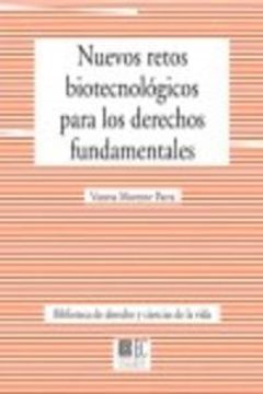 portada Nuevos retos biotecnológicos para los derechos fundamentales (in Spanish)