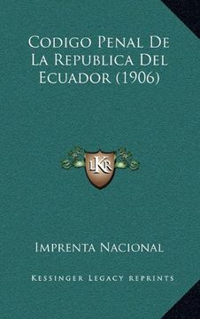 portada Codigo Penal de la Republica del Ecuador (1906)