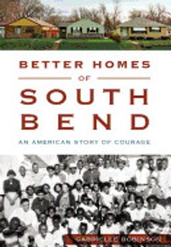 portada Better Homes of South Bend: An American Story of Courage (in English)
