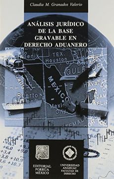 portada Analisis Juridico de la Base Gravable en Derecho Aduanero. (in Spanish)