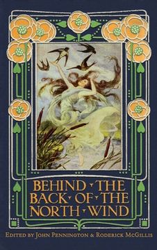 portada Behind the Back of the North Wind: Critical Essays on George MacDonald's Classic Children's Book (en Inglés)