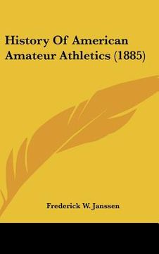 portada history of american amateur athletics (1885) (in English)