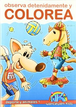portada Observa Detenidamente y Colorea: Deporte y Animales 1 (in Spanish)