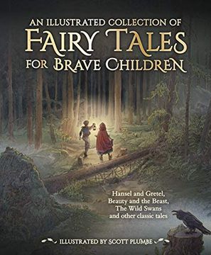 portada An Illustrated Collection of Fairy Tales for Brave Children (en Inglés)