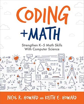 portada Coding + Math: Strengthen k-5 Math Skills With Computer Science (en Inglés)