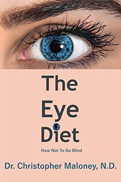 portada The eye Diet: How not to go Blind (en Inglés)