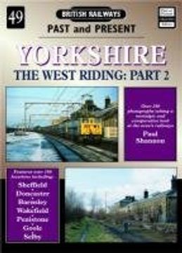 portada Yorkshire: v. 2: The West Riding (British Railways Past & Present)